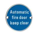 Automatic Fire Door Keep Clear 76mm Circular Sign SSS