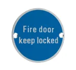 Fire Door Keep Locked 76mm Circular Sign SAA