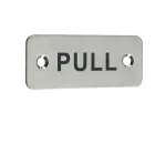PULL Engraved Signage Stainless Steel 75 x 30mm