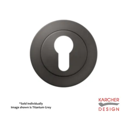 Euro Profile escutcheon to suit Karcher Round Rose Titanium Grey