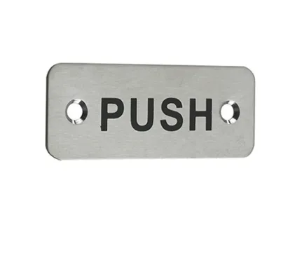PUSH Engraved Signage Stainless Steel 75 x 30mm